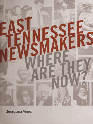 cover image of East Tennessee Newsmakers